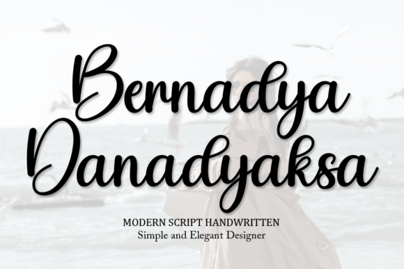 Bernadya Danadyaksa Font Review