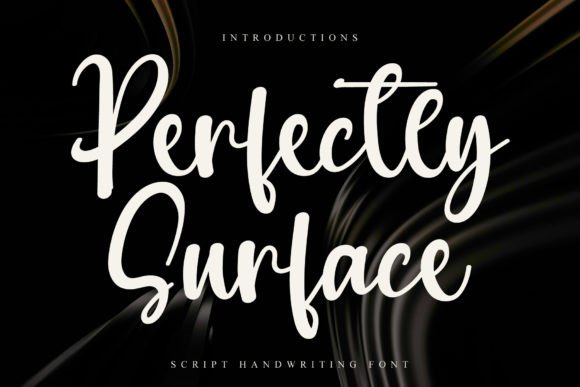 Perfectly Surface: A Script Font for Modern Web Design