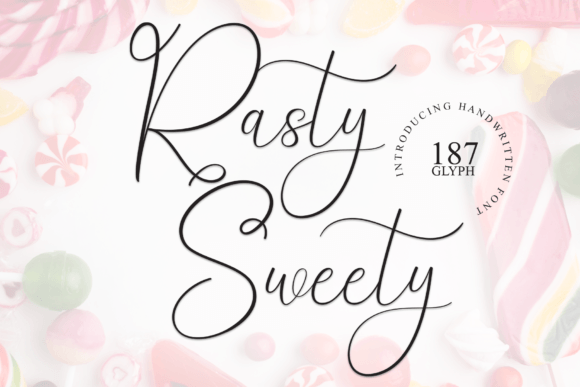 Rasty Sweety: A Script Font That Elevates Campaign Design